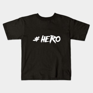 #hero Kids T-Shirt